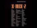 X-MIX 2 : Destination Planet Dream ( The Deep Spiral Edit )