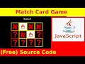 33rd JavaScript Project - Match The Card Game for beginners with source code