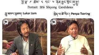 Portrait: 2016 Sikyong Candidates  Lukar Jam and Penpa Tsering