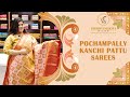 Pochampally Kanchi Pattu Sarees | Vishwamukha Silks