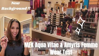 MFK Aqua Vitae and Amyris Femme Wear Test | Women's Perfume Review