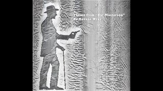 Bat Masterson Theme by Havens Wray