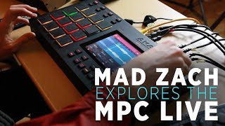 Exploring the MPC Live With Mad Zach