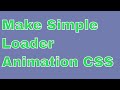 Loading Spinner CSS Animation | Loader Animation CSS | Effective Learning Tutorials