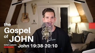 Dial In with Jonny Ardavanis - John 19:38-20:10