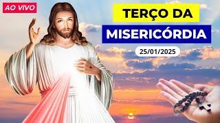 Terço da Misericórdia Ao Vivo de Hoje - 25/01/2025 | Sábado