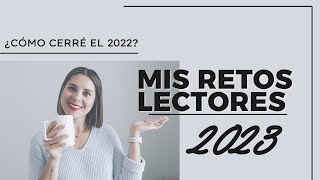 MIS RETOS LECTORES 2023 | ¿CÓMO TERMINÉ MIS RETOS 2022?