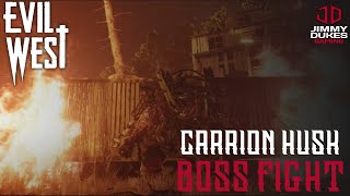 Evil West Boss Fight: Carrion Husk