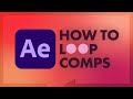 How to Loop Compositions PERFECTLY | After Effects Tutorial