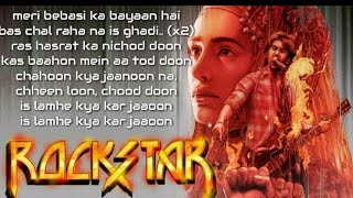 Aur Ho lyrics Video | Rockstar | Ranveer Kapoor | Mohit Chauhan