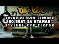 DJ KO BUAT SA NYAMAN || REHAN WANGSAFF || SLOW FULL BASS TERBARU VIRAL FYP TIKTOK