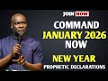 JANUARY 2026 PROPHETIC DECLARATIONS | COMMAND YOUR YEAR FROM THE FIRST MONTH | APOSTLE JOSHUA SELMAN