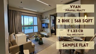 2 BHK | 568 SQFT CARPET | VYAN | PIRAMAL REALTY | BALKUM THANE