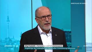 Jörg Trauboth (Terrorismus- und Sicherheitsexperte) zum Anschlag von Hanau am 21.02.20