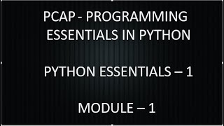 PCAP - Programming Essentials in python || PYTHON ESSENTIALS 1 || MODULE 1 TEST Answers || CISCO