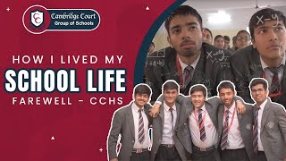 How I Lived My School Life - CCHS farewell