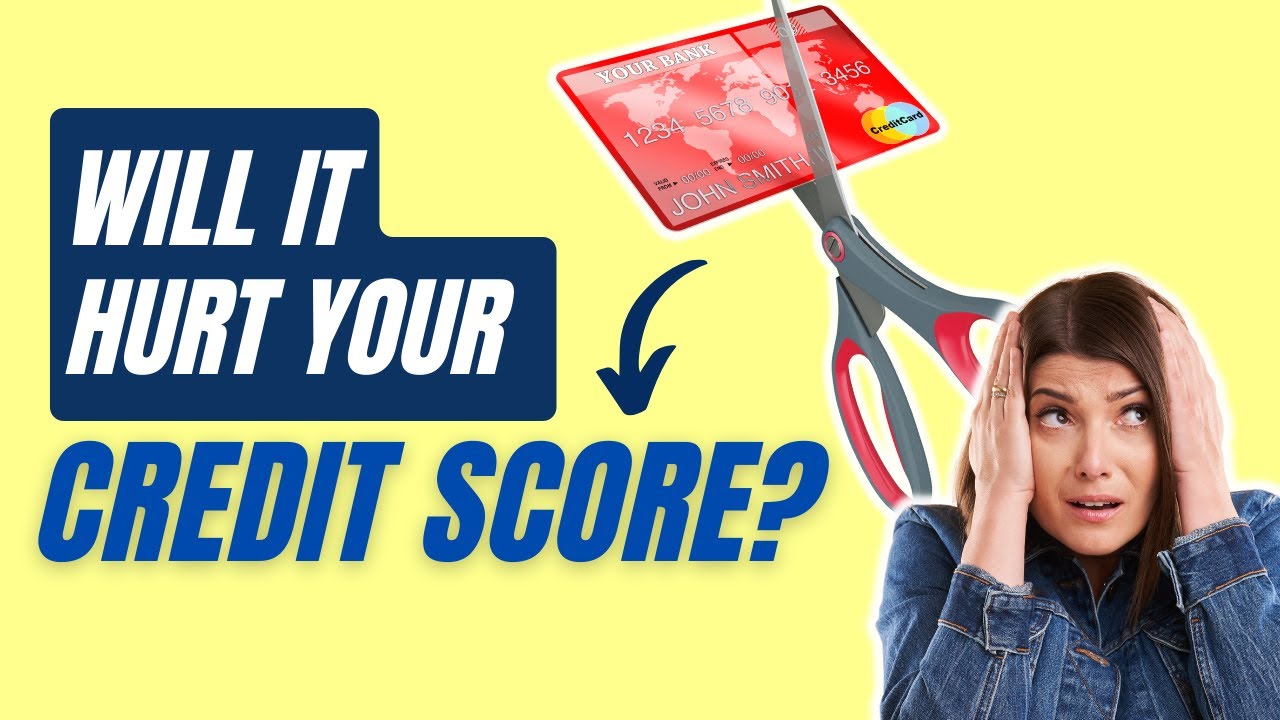 How To Close A Credit Card Without Hurting Your Credit Score | Personal ...