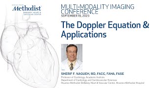 MULTI-MODALITY CONFERENCE: The Doppler Equation \u0026 Applications - Sherif Nagueh, MD