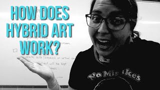 How does hybrid art work?