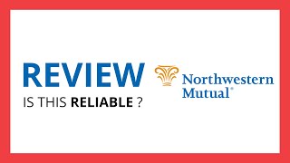 NORTHWESTERN MUTUAL WHOLE LIFE INSURANCE : Review in 2024 (Is this reliable? Benefits, Cons, Score)