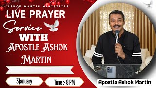 Live Prayer with Apostle Ashok Martin