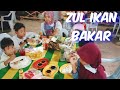 Zul Ikan Bakar nombor 1 di Besut / belanja keluarga makan