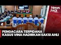 Pengacara Terpidana Kasus Vina-Eky Hadirkan 6 Saksi Ahli dalam Sidang PK - iNews Pagi 24/09