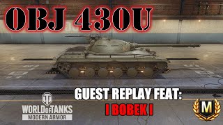 OBJ 430U - Special Guest Replay featuring I BOBEK I WOT Console - World Of Tanks Modern Armour