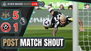 NUFC LIVE PREMIER LEAGUE MATCH REACTION | Newcastle United 5-1 Sheffield United