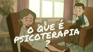 ANIMAÇÃO:  O que é psicoterapia!? e como funciona?