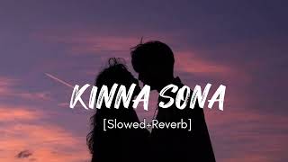 Kinna Sona (Slowed-Reverb) Sunil Kamath | Textaudio Lyrics | Lofi Song Parviss_16#slowedreverb#lofi