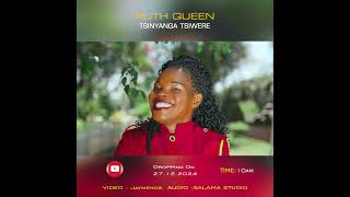 RUTH QUEEN _ TSINYANGA TSIWERE(OFFICIAL TRAILER)