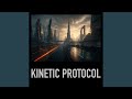 Kinetic Protocol