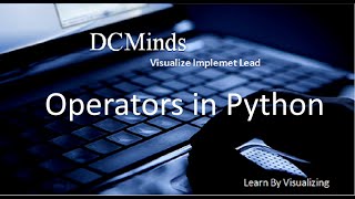 Python 3 Operators (Arithmetic, Comparison, Assignment, Logical)