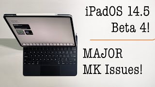 iPadOS 14.5 Beta 4! MAJOR Magic Keyboard Issues!