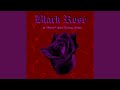Black Rose