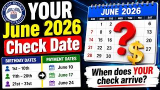 Social Security June 2026 Payment Dates: Exactly When YOUR Check Arrives Based on Your Birthday