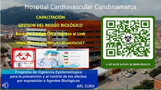 CAPACITACION; GESTION DEL RIESGO BIOLOGICO - HOSPITAL CARDIOVASCULAR DE CUNDINAMARCA.