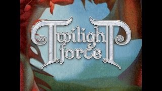 Twilight Force \