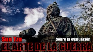 El Arte de la Guerra - Sun Tzu | Capítulo 1 - Sobre la evaluación | Audio libro