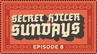 Secret Hitler Sundays - Episode 8 [Strong Language] - ft. Nerdcubed, Jesse Cox, Cry