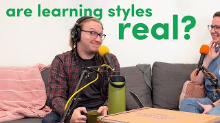 Are learning styles real?