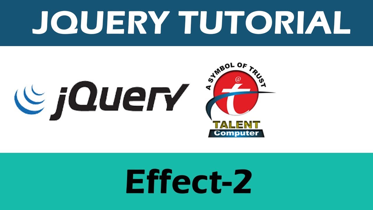 JQuery Tutorial || #1 JQuery Tutorial For Beginners || Effect Part-2 ...