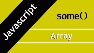 61. JavaScript Array some() method in Hindi