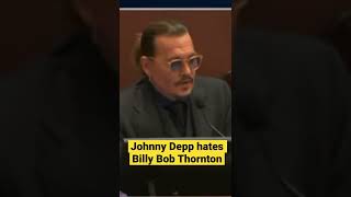 Johnny Depp hates Actor Billy Bob Thornton (Video Proof)