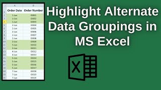 How to Hightlight Alternate Data Groupings in MS Excel