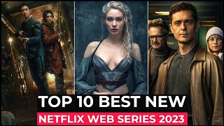 Top 10 New Netflix Original Series Released In 2023 | Best Netflix Web Series 20