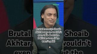 Brutal honesty! Shoaib Akhtar says he wouldn’t even talk about the Pakistan team if he wasn’t paid!