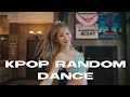 GIRL GROUP KPOP RANDOM DANCE