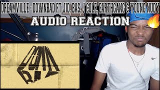 Dreamville - Down Bad ft. JID, Bas, J. Cole, EARTHGANG & Young Nudy (Official Audio) - REACTION